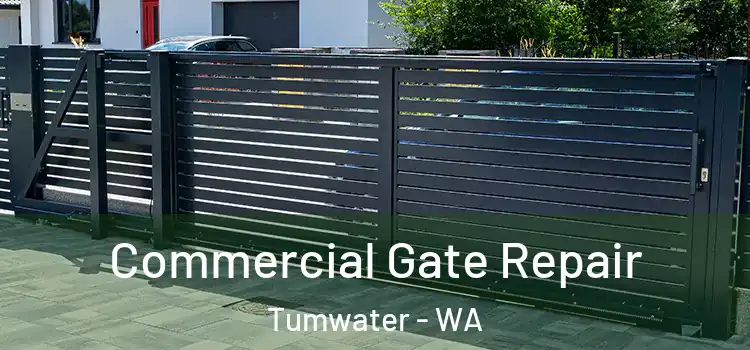 Commercial Gate Repair Tumwater - WA