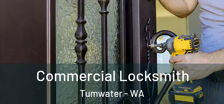 Commercial Locksmith Tumwater - WA