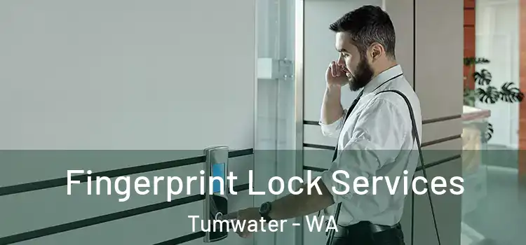 Fingerprint Lock Services Tumwater - WA