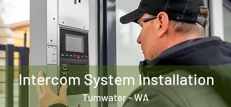 Intercom System Installation Tumwater - WA