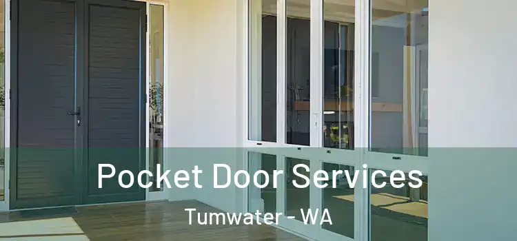 Pocket Door Services Tumwater - WA